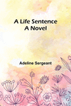 A Life Sentence P 378 p. 23