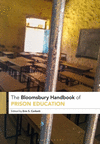 The Bloomsbury Handbook of Prison Education(Bloomsbury Handbooks) H 416 p.