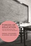 Forces of Education:Walter Benjamin and the Politics of Pedagogy (Walter Benjamin Studies) '24