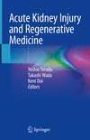 Acute Kidney Injury and Regenerative Medicine '20