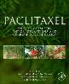 Paclitaxel:Sources, Chemistry, Anticancer Actions, and Current Biotechnology '21