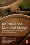 Industrial and Municipal Sludge:Emerging Concerns and Scope for Resource Recovery '19