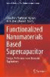Functionalized Nanomaterials Based Supercapacitor 1st ed. 2024(Materials Horizons: From Nature to Nanomaterials) H 23