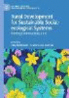 Rural Development for Sustainable Social-ecological Systems (Palgrave Studies in Environmental Sustainability)
