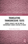 Translating Transgressive Texts (Routledge Studies in Literary Translation)