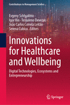 Innovations for Healthcare and Wellbeing 1st ed. 2024(Contributions to Management Science) H XVII, 579 p. 24