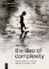 The DAO of Complexity:Making Sense and Making Waves in Turbulent Times (Neudrucke Deutscher Literaturwerke. N. F., N.F.) '24