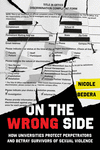 On the Wrong Side – How Universities Protect Perpetrators and Betray Survivors of Sexual Violence H 330 p. 24