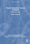 Modern Mandarin Chinese Grammar:A Practical Guide, 3rd ed. (Modern Grammars) '23