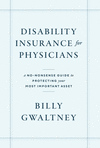 Disability Insurance for Physicians: A No-Nonsense Guide to Protecting Your Most Important Asset H 176 p. 23