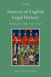 Sources of English Legal History:Public Law to 1750, 3rd ed. '23