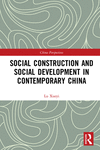 Social Construction and Social Development in Contemporary China(China Perspectives Volume 2) H 176 p. 20