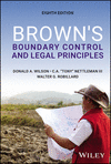 Brown′s Boundary Control and Legal Principles, 8th ed. '24