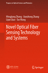 Novel Optical Fiber Sensing Technology and Systems 1st ed. 2024(Progress in Optical Science and Photonics Vol.28) H 24