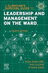 A Clinician's Survival Guide to Leadership and Management on the Ward 4th ed.(A Nurse's Survival Guide) P 352 p. 24