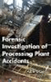 Forensic Investigation of Processing Plant Accidents H 304 p. 23