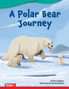 A Polar Bear Journey(Literary Text) P 28 p. 22