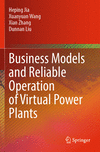 Business Models and Reliable Operation of Virtual Power Plants 1st ed. 2023 P 24