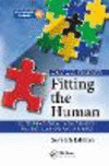 Fitting the Human:Introduction to Ergonomics / Human Factors Engineering, 7th ed. '17