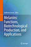 Melanins:Functions, biotechnological production, and applications '23