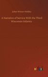 A Narrative of Service With the Third Wisconsin Infantry H 84 p. 20