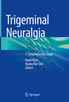 Trigeminal Neuralgia 2023rd ed. H X, 252 p. 23