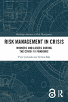 Risk Management in Crisis(Routledge Advances in Risk Management) P 252 p. 23