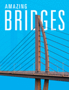 Amazing Bridges(Design Marvels) H 24 p.