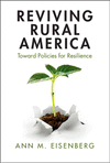 Reviving Rural America:Toward Policies for Resilience '24