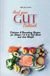 Heal your Gut Cookbook: Delicious & Nourishing Recipes for Stages 1 to 6 to Feel Great and Lose Weight P 142 p. 21