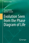 Evolution Seen from the Phase Diagram of Life 2024th ed.(Evolutionary Studies) H 24