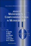 Advanced Mathematical and Computational Tools in Metrology VII:  '06