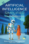 Artificial Intelligence Simplified: Understanding Basic Concepts 2nd ed. P 240 p. 21