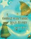 A Christmas Tree Love Story P 28 p. 23