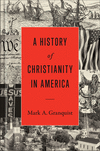 A History of Christianity in America H 400 p. 25