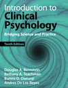 Introduction to Clinical Psychology:Bridging Science and Practice, 10th ed. '24