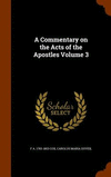 A Commentary on the Acts of the Apostles Volume 3 H 600 p. 15