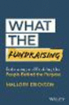 What the Fundraising:How Alignment Fundraising C an Change a Stigma and Sector '24