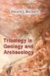 Bednarik, R: Tribology in Geology and Archaeology H 322 p. 19