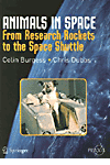 Animals in Space 2007th ed.(Springer Praxis Books) P 350 p. 07