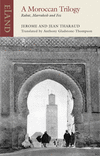 A Moroccan Trilogy: Rabat, Marrakesh and Fez P 320 p. 22