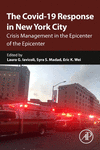 The Covid-19 Response in New York City:Crisis Management in the Epicenter of the Epicenter '24