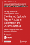 Effective and Equitable Teacher Practice in Mathematics and Science Education 2024th ed.(IEA Research for Education Vol.14) H 24