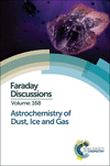 Astrochemistry of Dust, Ice and Gas:Faraday Discussion 168 (Faraday Discussions, 168) '14