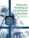 Molecular Modeling of Geochemical Reactions:An Introduction '16