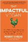 The Impactful Vegan: How You Can Save More Lives and Make the Biggest Difference for Animals and the Planet H 304 p. 24