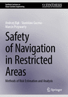 Safety of Navigation in Restricted Areas 1st ed. 2024(Synthesis Lectures on Ocean Systems Engineering) H 24