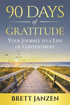 90 Days of Gratitude: Your Journey to a Life of Contentment P 100 p. 20