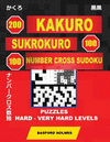 200 Kakuro - Sukrokuro 100 - 100 Number Cross Sudoku. Puzzles Hard - Very Hard Levels: Holmes Is a Collection of Puzzles of Comp