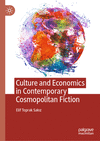 Culture and Economics in Contemporary Cosmopolitan Fiction '24